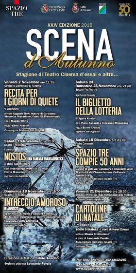 SCENA D’AUTUNNO 2018 XXIV EDIZIONE Stagione di Teatro, Musica, Cinema d’essai e - Spazio Tre